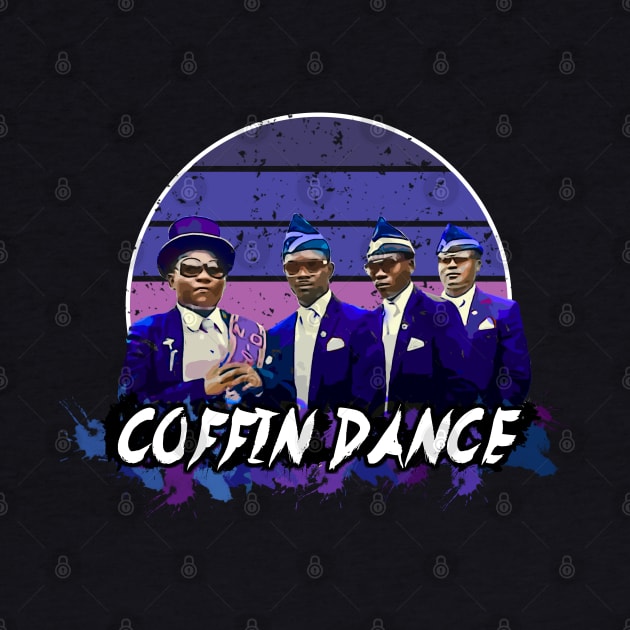 Coffin Dance by Your Design